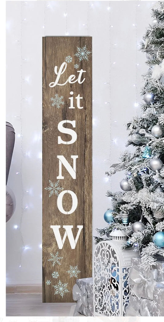 Let it Snow Porch Sign 4’ Tall